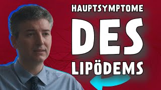 Dr. Alexandre Amato: Hauptsymptome und Anzeichen von Lipödem