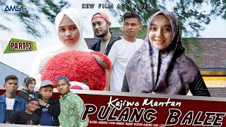 Film Aceh Terbaru. PULANG BALEE.part.3.(kajiwoe mantan )@ahmadastudio5160