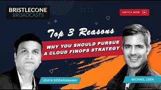 Top 3 Reasons Why You Should Pursue a Cloud FinOps Strategy