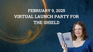 Virtual Launch Party for The Shield