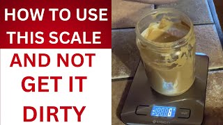 Etekcity Food Scale: How to Use it WITHOUT Getting it Dirty!