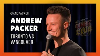 Andrew Packer on “life in Toronto vs Vancouver” 😂😭