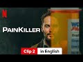 Painkiller (Clip 2) | Trailer in English | Netflix