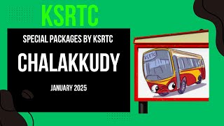 KSRTC TOUR PACKAGES FROM CHALAKKUDY | BUDGET TOUR TRIPS FROM CHALAKKUDY KSRTC DEPOT | BUDGET TOURISM