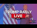 LIVE REPLAY: President Trump Holds a Rally in Lititz, PA - 11/3/24