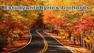 Estudyante lyrics and chords @buhayayganyan