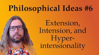 Extension, Intension, and Hyperintensionality