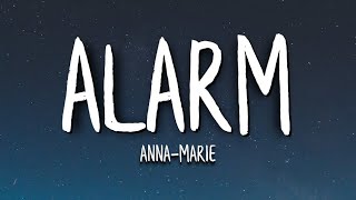 Anne-Marie - Alarm (Lyrics)