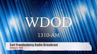 WDOD AM (unedited broadcast) - Feb 1968 with Earl Freudenberg