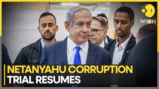 Netanyahu's corruption trial which was postponed due to Oct 7 Israel-Hamas war resumes | WION