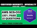 AWS Certified Security Specialty Exam Practice Questions - ANALYSIS P3 (SCS-C02)