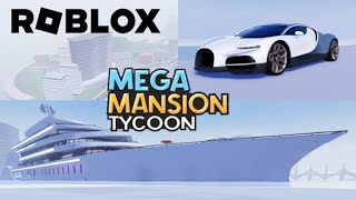 NEW MAP, MEGA YACHT \u0026 LIMITED CAR! (NEW UPDATE) - ROBLOX (MEGA MANSION TYCOON)