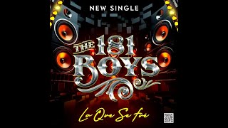 The 181 Boys-La Que Se Fué