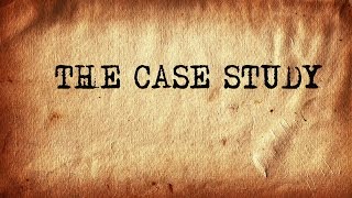 The Case Study : A Short Film