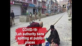 COVID-19: Leh authority bans spitting at public places