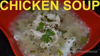 soup - chicken - chicken soup recipe - how to make chicken soup at home -healthy chicken soup recipe
