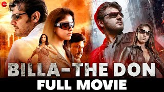 बिल्ला द डॉन Billa The Don (2007) Full Movie | Ajith Kumar, Prabhu, Nayanthara | Hindi Dubbed Movie