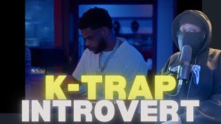 K-Trap - Introvert (Official Visualiser) [REACTION]