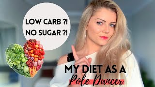 My DIET As A Pole Dance Athlete: Low Carb, No Sugar?! What I Eat & Unhealthy Lifestyle Real Talk