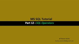 Part 12 : SQL Operators