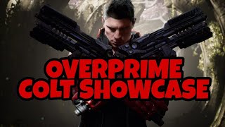 OVERPRIME - A FIRST LOOK AT COLT!