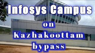 Infosys Campus on Kazhakoottam bypass Road