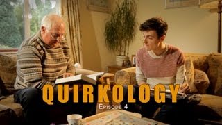 Quirkology (Episode 4)