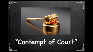 "Contempt of Court" Part 3: Can a Litigant ask for an order of contempt? Legalese Translator ep. 38