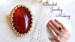 Beautiful Seed Bead and Agate Bezeled Ring ｜ Bead Weaving｜DIY Jewelry ｜シードビーズと瑪瑙のリング｜ビーズアクセサリー｜作り方