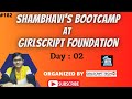Python Bootcamp at Girlscript foundation Part: 02 | Python programming | Online classes