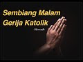 Sembiang Malam Gerija Katolik