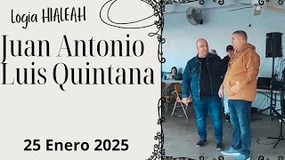 Transmisión en Vivo: Juan Antonio Díaz y Luis Quintana 25 Enero 2025 Logia Hialeah