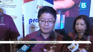 UPKO mahu dengar perincian lanjut cadangan RUU