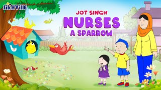 Jot Singh Nurses a Sparrow | Episode 04