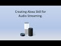 How to create Alexa Skill for Audio Streaming ? | Alexa Skill Java