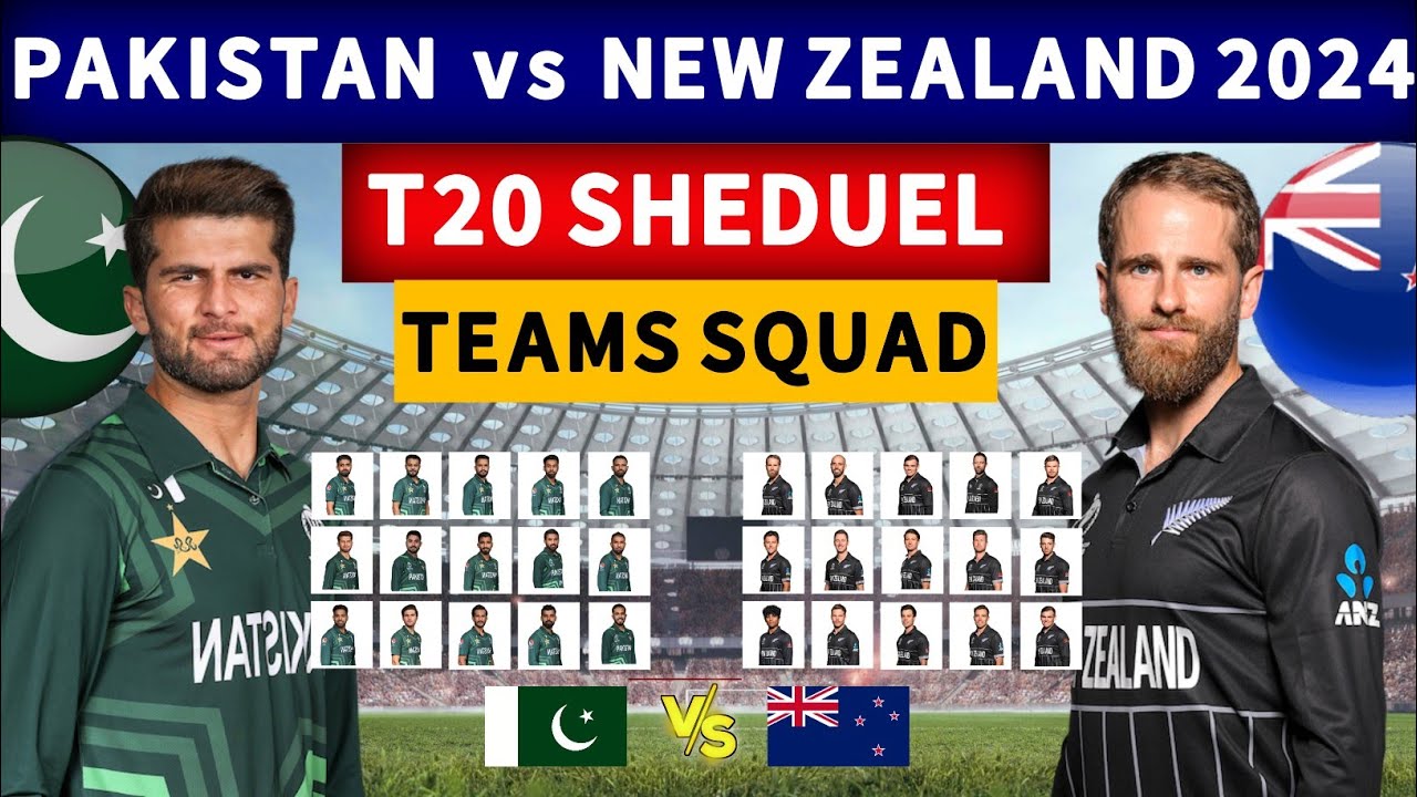 Pakistan Vs New Zealand T20 Series Sheduel 2024 : Pakistan T20 Squad ...