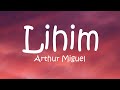 Arthur Miguel - Lihim (Lyrics)