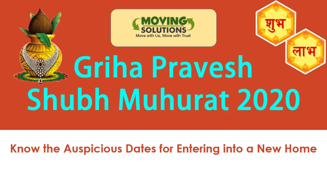 Griha Pravesh Shubh Muhurat 2020 | Auspicious Days & Best Timing For ...