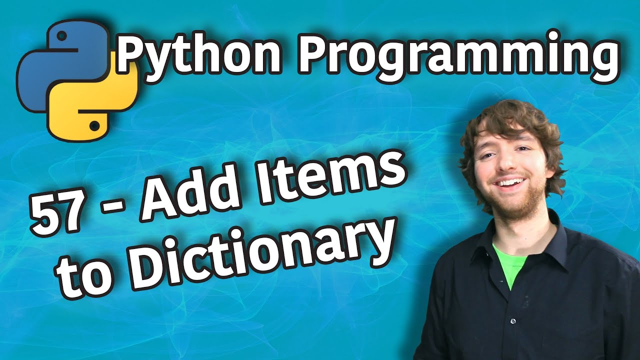 Python Programming Add Items To Dictionary 3 Ways Python Programming Add Items To Dictionary 3 Ways