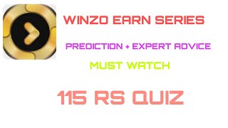 Winzo 115 rs quiz prediction + expert advice | KAMAL EARN SERIES 29