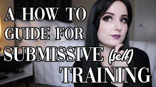 Submissive Self Training A How To Guide Bdsm