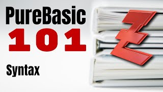 PureBasic 101 - Learn the PureBasic syntax