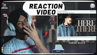 Reaction on KARAN AUJLA : Here & There | Tru-Skool | BTFU