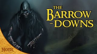 Barrow-downs & Barrow-wights | Tolkien Explained