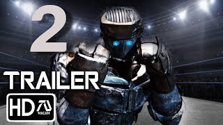 REAL STEEL 2 Trailer (2024) Hugh Jackman, Anthony Mackie | Charlie Kenton Returns | Fan Made