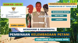 BELAJAR MATERI CPNS DAN PPPK PEMBINAAN KELEMBAGAAN PETANI