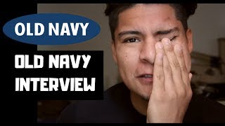 OLD NAVY JOB INTERVIEW *Experience