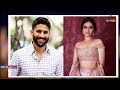 నాగచైతన్య మూవీ సెట్స్ పైకి వచ్చేది ఎప్పుడు naga chaitanya next film interesting news cf movies