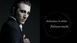 Motionless in White-reincarnate-Nightcore