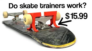 DO SKATE TRAINERS ACTUALLY WORK? ( $16 SKATE TRAINERS )